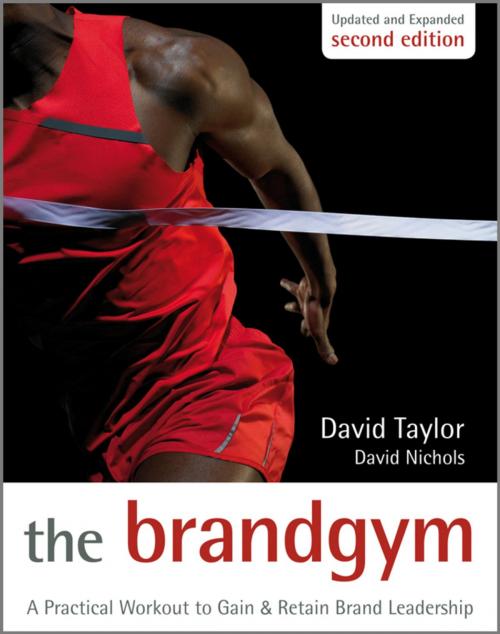 Cover of the book The Brand Gym by David Nichols, David Taylor, Wiley