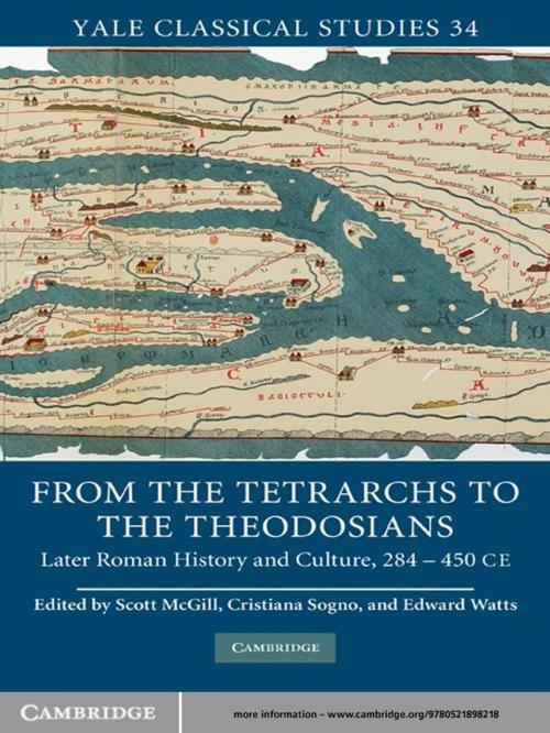 Cover of the book From the Tetrarchs to the Theodosians by , Cambridge University Press