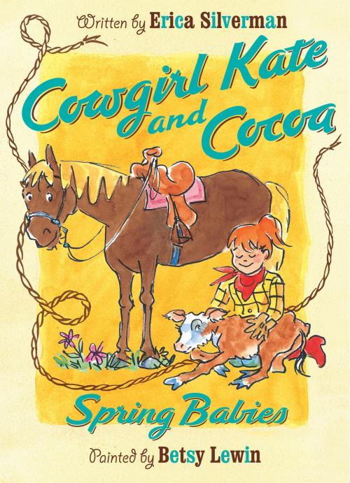 Cover of the book Cowgirl Kate and Cocoa: Spring Babies by Erica Silverman, HMH Books