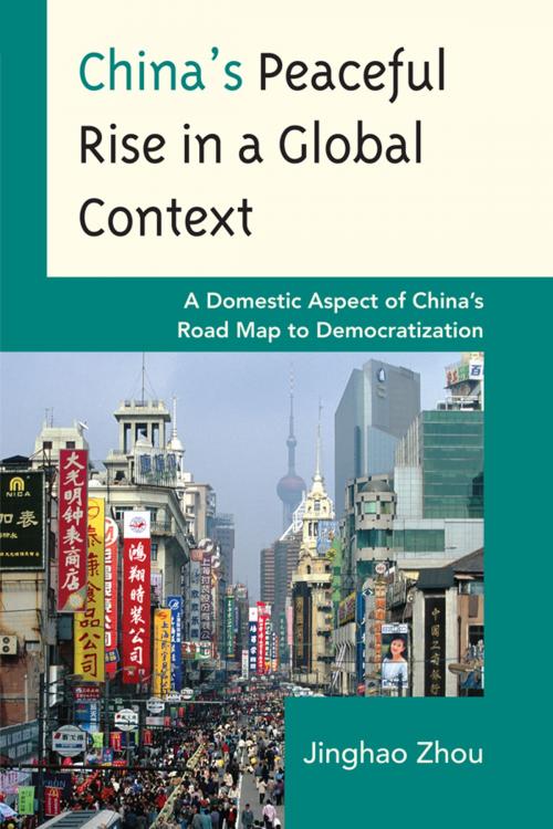 Cover of the book China's Peaceful Rise in a Global Context by Jinghao Zhou, Lexington Books