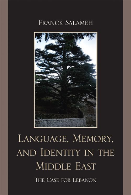 Cover of the book Language, Memory, and Identity in the Middle East by Franck Salameh, Lexington Books