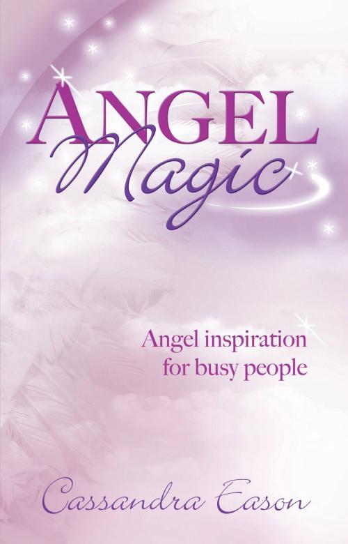 Cover of the book Angel Magic by Cassandra Eason, Little, Brown Book Group