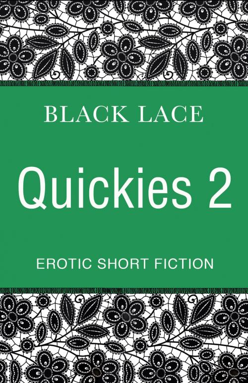Cover of the book Black Lace Quickies 2 by Virgin Digital, Ebury Publishing