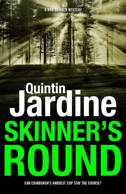 Cover of the book Skinner's Round (Bob Skinner series, Book 4) by Quintin Jardine, Headline