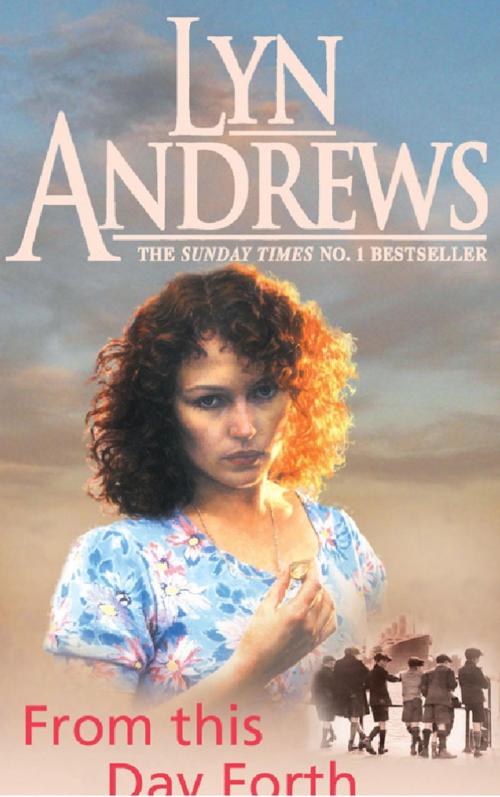 Cover of the book From this Day Forth by Lyn Andrews, Headline