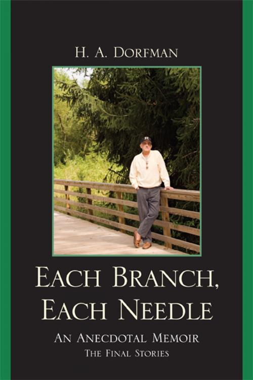 Cover of the book Each Branch, Each Needle by H.A. Dorfman, Hamilton Books