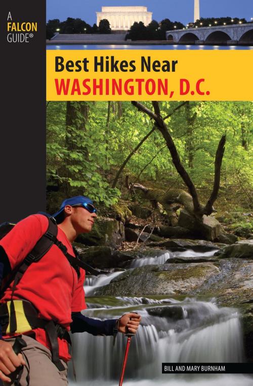 Cover of the book Best Hikes Near Washington, D.C. by Bill Burnham, Mary Burnham, Falcon Guides
