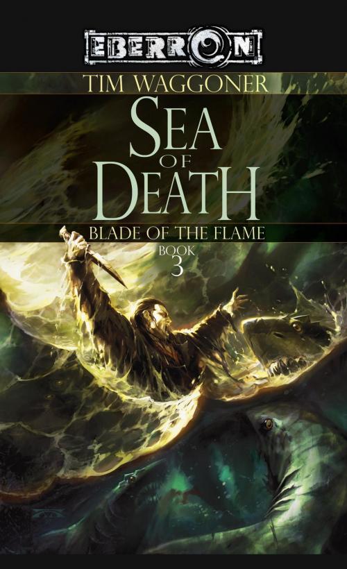 Cover of the book The Sea of Death by Tim Waggoner, Wizards of the Coast Publishing
