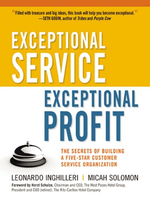 Cover of the book Exceptional Service, Exceptional Profit by Leonardo Inghilleri, Micah Solomon, AMACOM