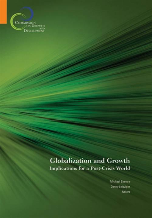 Cover of the book Globalization And Growth: Implications For A Post-Crisis World by Spence Michael; Leipziger Danny, World Bank