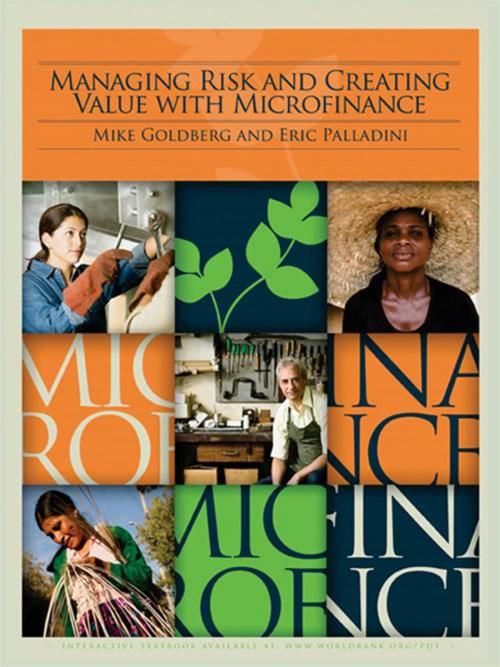 Cover of the book Managing Risk And Creating Value With Microfinance by Goldberg Mike; Palladini Eric, World Bank