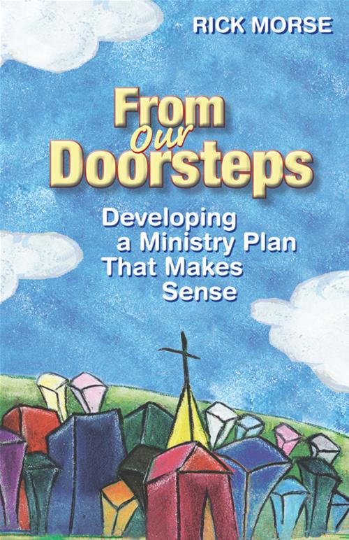 Cover of the book From Our Doorsteps by Rev. Dr. Rick Morse, Chalice Press