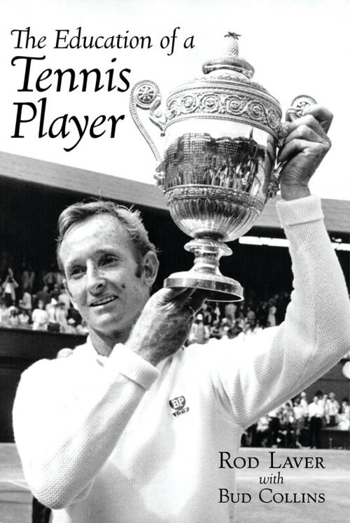 Cover of the book The Education of a Tennis Player by Rod Laver, Bud Collins, New Chapter Press