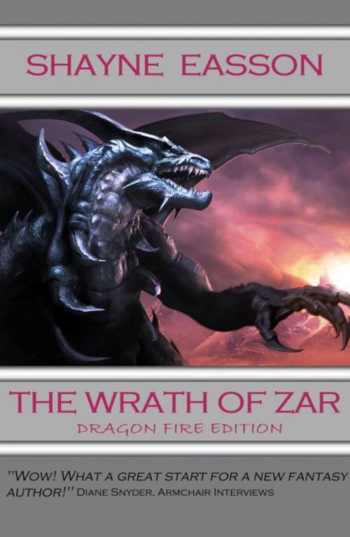 Cover of the book The Wrath of Zar by Shayne Easson, Phantasy Ink Publications Ltd.