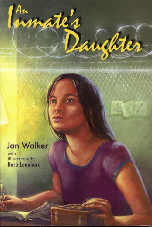 Cover of the book An Inmate's Daughter by Jan Walker, Raven Publishing of Montana
