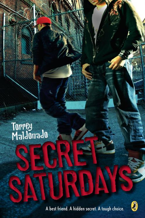 Cover of the book Secret Saturdays by Torrey Maldonado, Penguin Young Readers Group