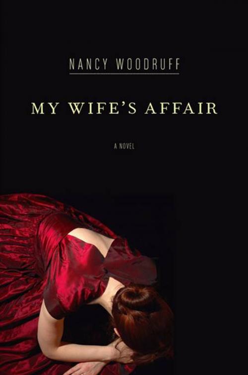 Cover of the book My Wife's Affair by Nancy Woodruff, Penguin Publishing Group