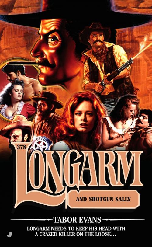 Cover of the book Longarm 378 by Tabor Evans, Penguin Publishing Group