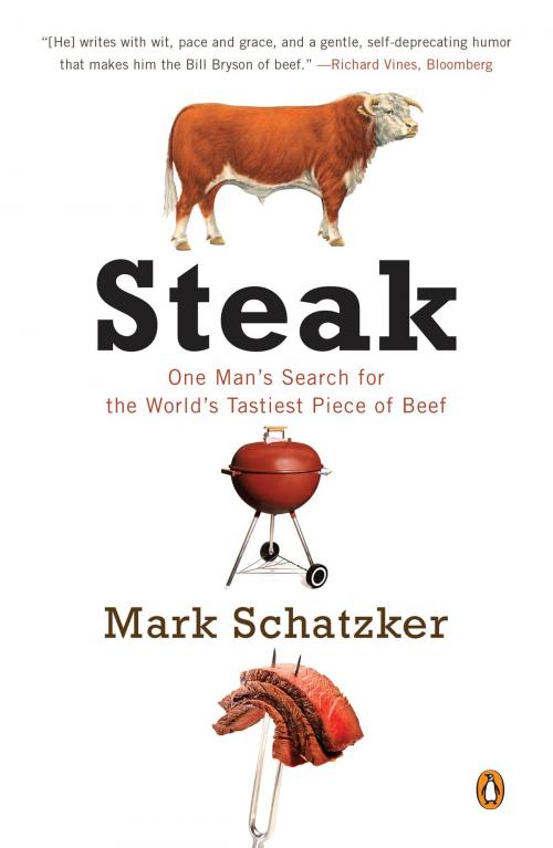 Cover of the book Steak by Mark Schatzker, Penguin Publishing Group