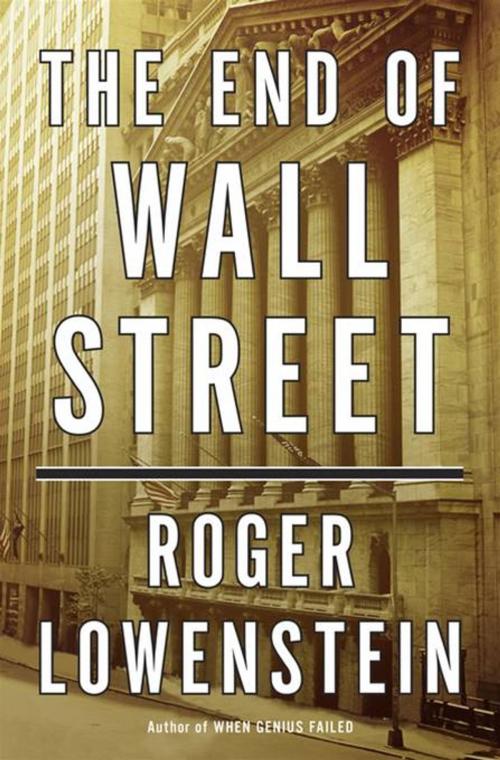 Cover of the book The End of Wall Street by Roger Lowenstein, Penguin Publishing Group