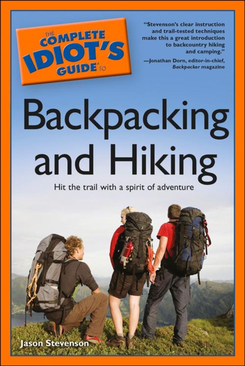 Cover of the book The Complete Idiot's Guide to Backpacking and Hiking by Jason Stevenson, DK Publishing