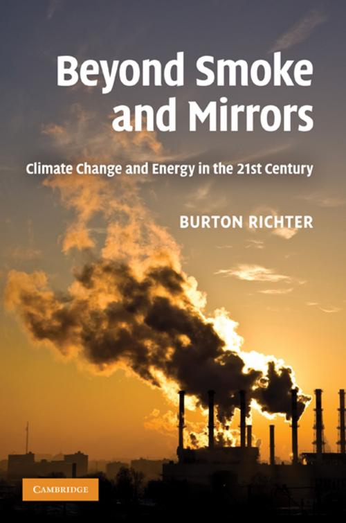 Cover of the book Beyond Smoke and Mirrors by Dr Burton Richter, Cambridge University Press