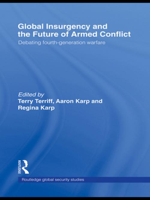 Cover of the book Global Insurgency and the Future of Armed Conflict by , Taylor and Francis