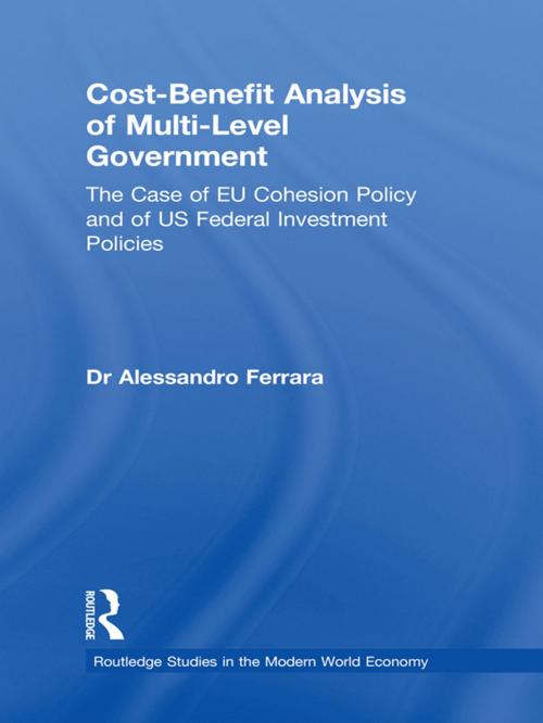 Cover of the book Cost-Benefit Analysis of Multi-level Government by Alessandro Ferrara, Taylor and Francis
