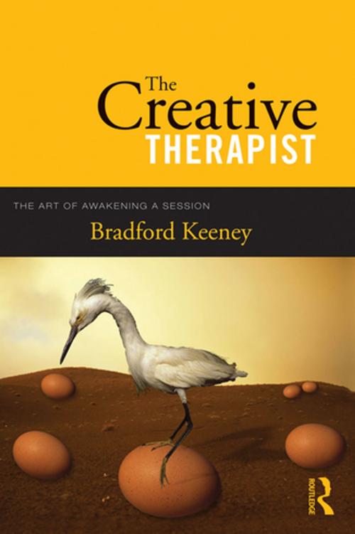 Cover of the book The Creative Therapist by Bradford Keeney, Taylor and Francis