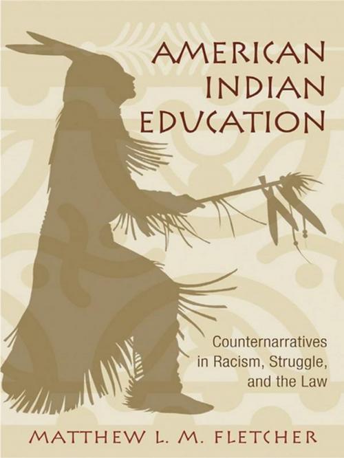 Cover of the book American Indian Education by Matthew L. M. Fletcher, Taylor and Francis