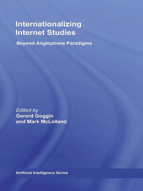 Cover of the book Internationalizing Internet Studies by , Taylor and Francis