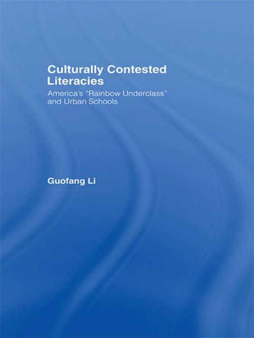 Cover of the book Culturally Contested Literacies by Guofang Li, Taylor and Francis