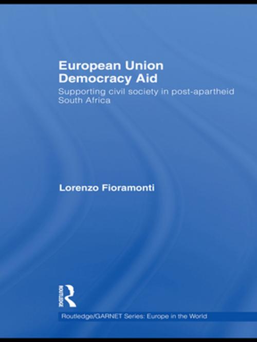 Cover of the book European Union Democracy Aid by Lorenzo Fioramonti, Taylor and Francis