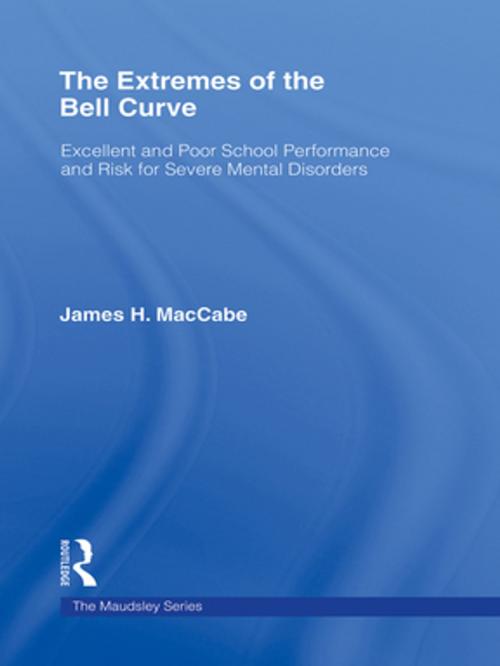 Cover of the book The Extremes of the Bell Curve by James H. MacCabe, Taylor and Francis