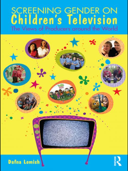 Cover of the book Screening Gender on Children's Television by Dafna Lemish, Taylor and Francis