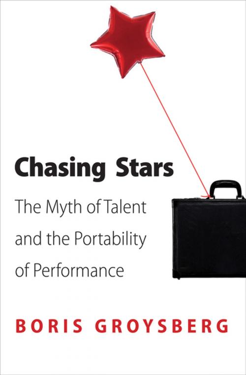 Cover of the book Chasing Stars by Boris Groysberg, Princeton University Press