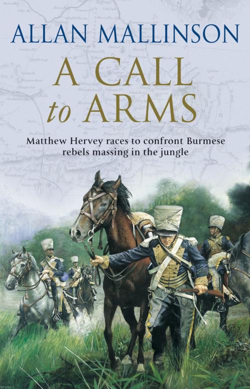 Cover of the book A Call To Arms by Allan Mallinson, Transworld