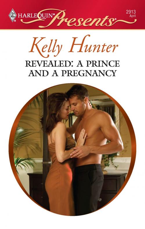 Cover of the book Revealed: A Prince and A Pregnancy by Kelly Hunter, Harlequin