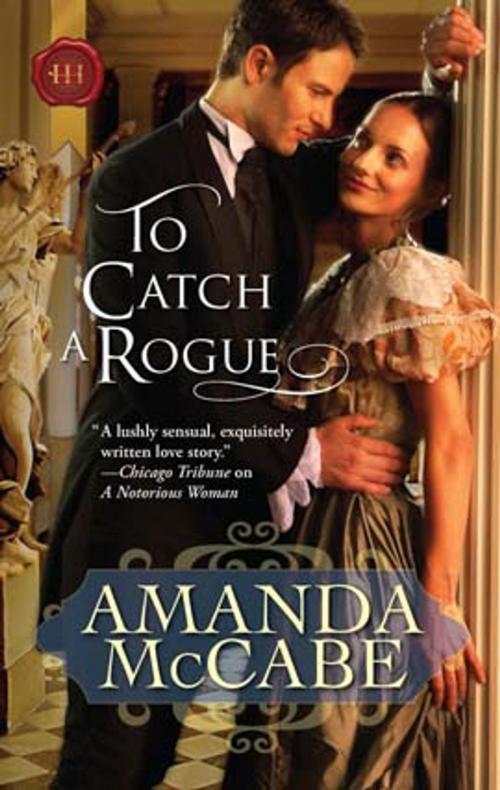Cover of the book To Catch a Rogue by Amanda McCabe, Harlequin