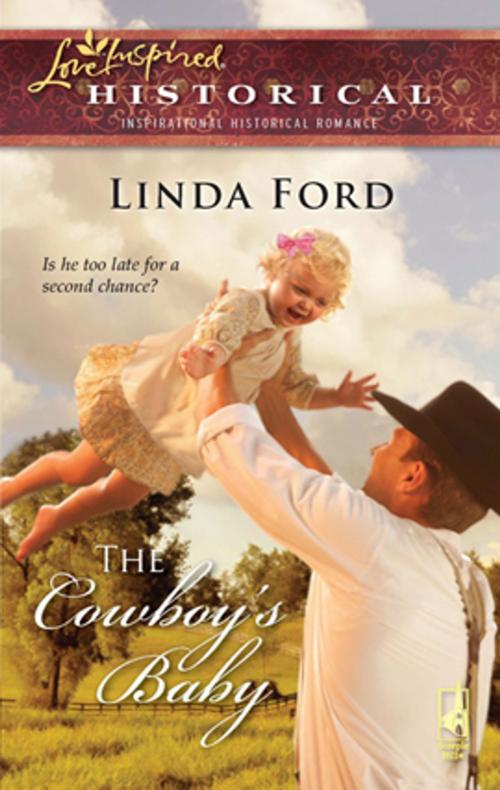 Cover of the book The Cowboy's Baby by Linda Ford, Steeple Hill