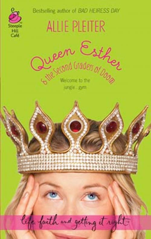 Cover of the book Queen Esther & the Second Graders of Doom by Allie Pleiter, Steeple Hill