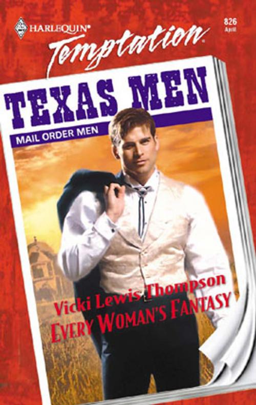Cover of the book Every Woman's Fantasy by Vicki Lewis Thompson, Harlequin