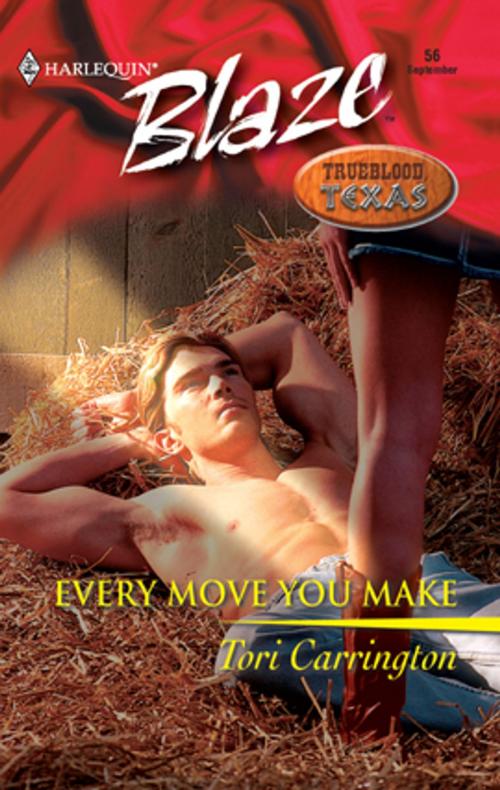Cover of the book Every Move You Make by Tori Carrington, Harlequin