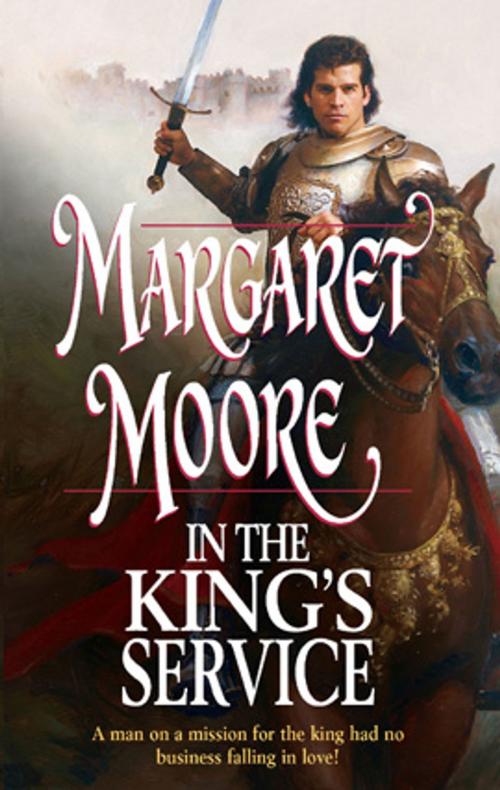 Cover of the book In the King's Service by Margaret Moore, Harlequin