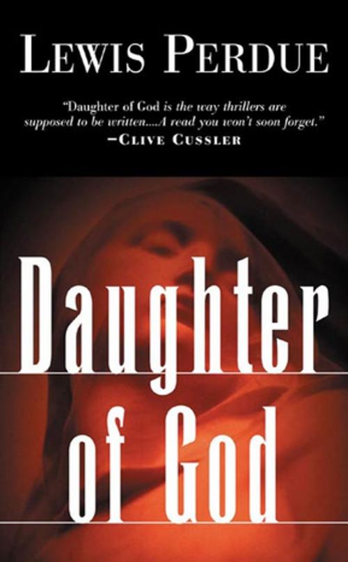Cover of the book Daughter of God by Lewis Perdue, Tom Doherty Associates