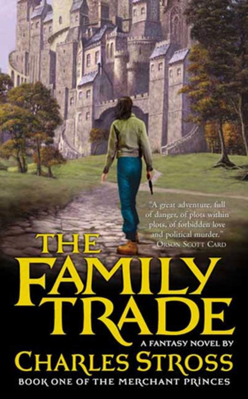 Cover of the book The Family Trade by Charles Stross, Tom Doherty Associates