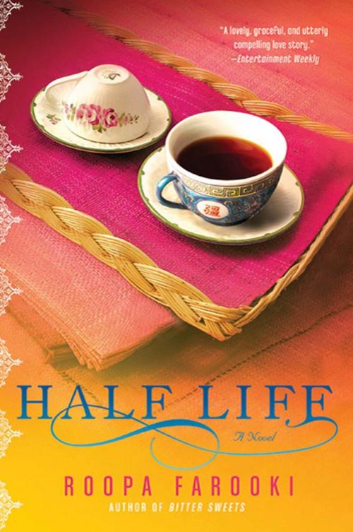 Cover of the book Half Life by Roopa Farooki, St. Martin's Press