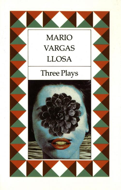 Cover of the book Three Plays by Mario Vargas Llosa, Farrar, Straus and Giroux