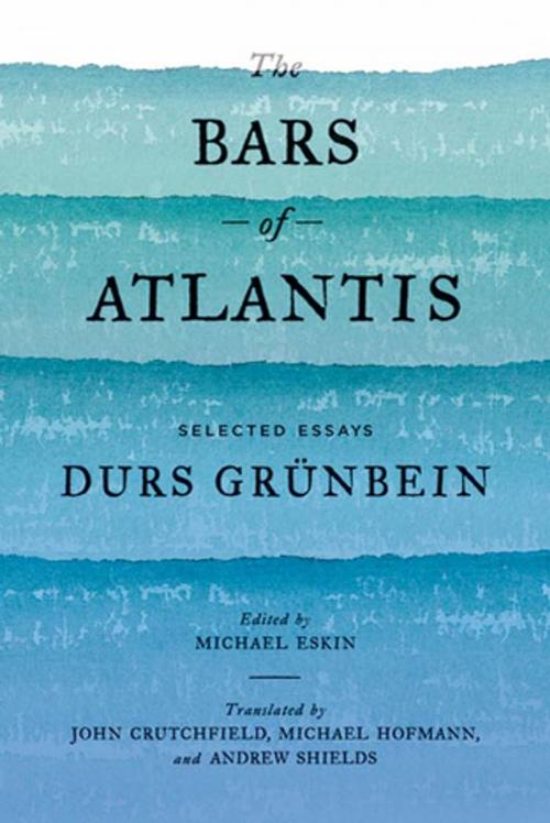 Cover of the book The Bars of Atlantis by Durs Grünbein, Farrar, Straus and Giroux