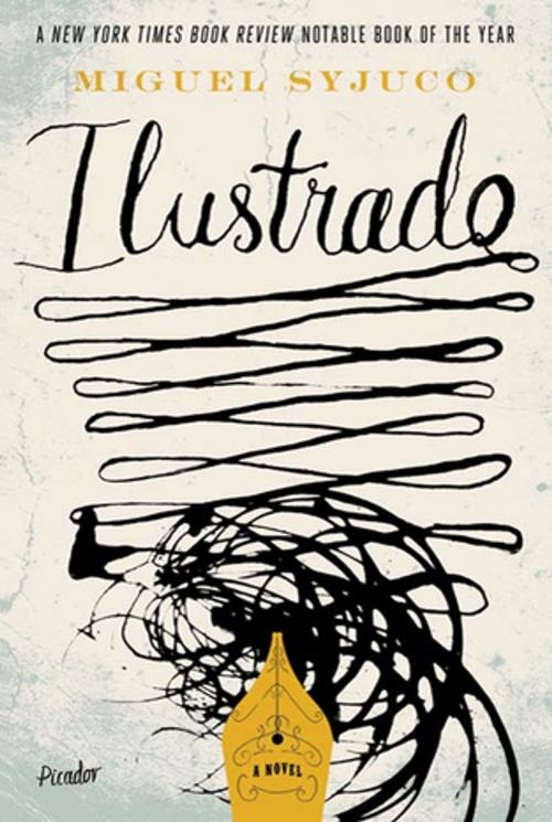 Cover of the book Ilustrado by Miguel Syjuco, Farrar, Straus and Giroux